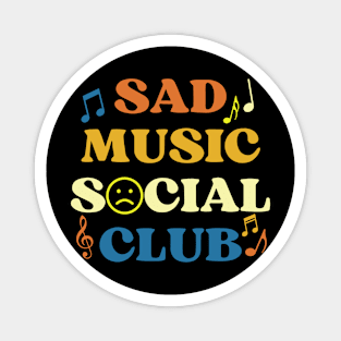 Sad Music Social Club Magnet